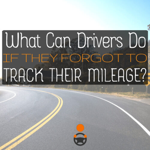 What can drivers do for their taxes if they forgot to track mileage? It turns out, there are still ways you can figure out your miles for 2017 - tips here!: