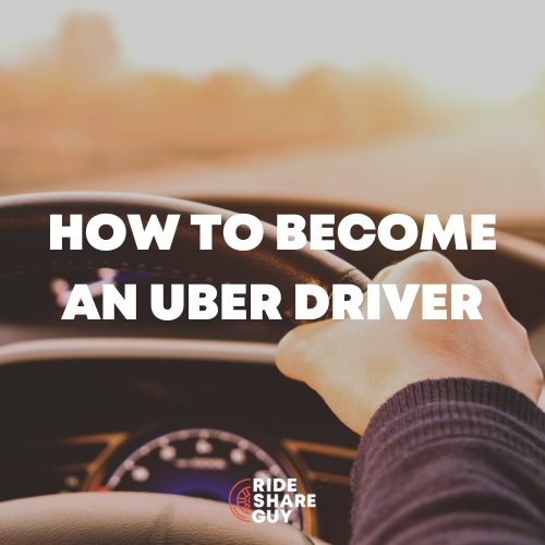 how to become an uber driver